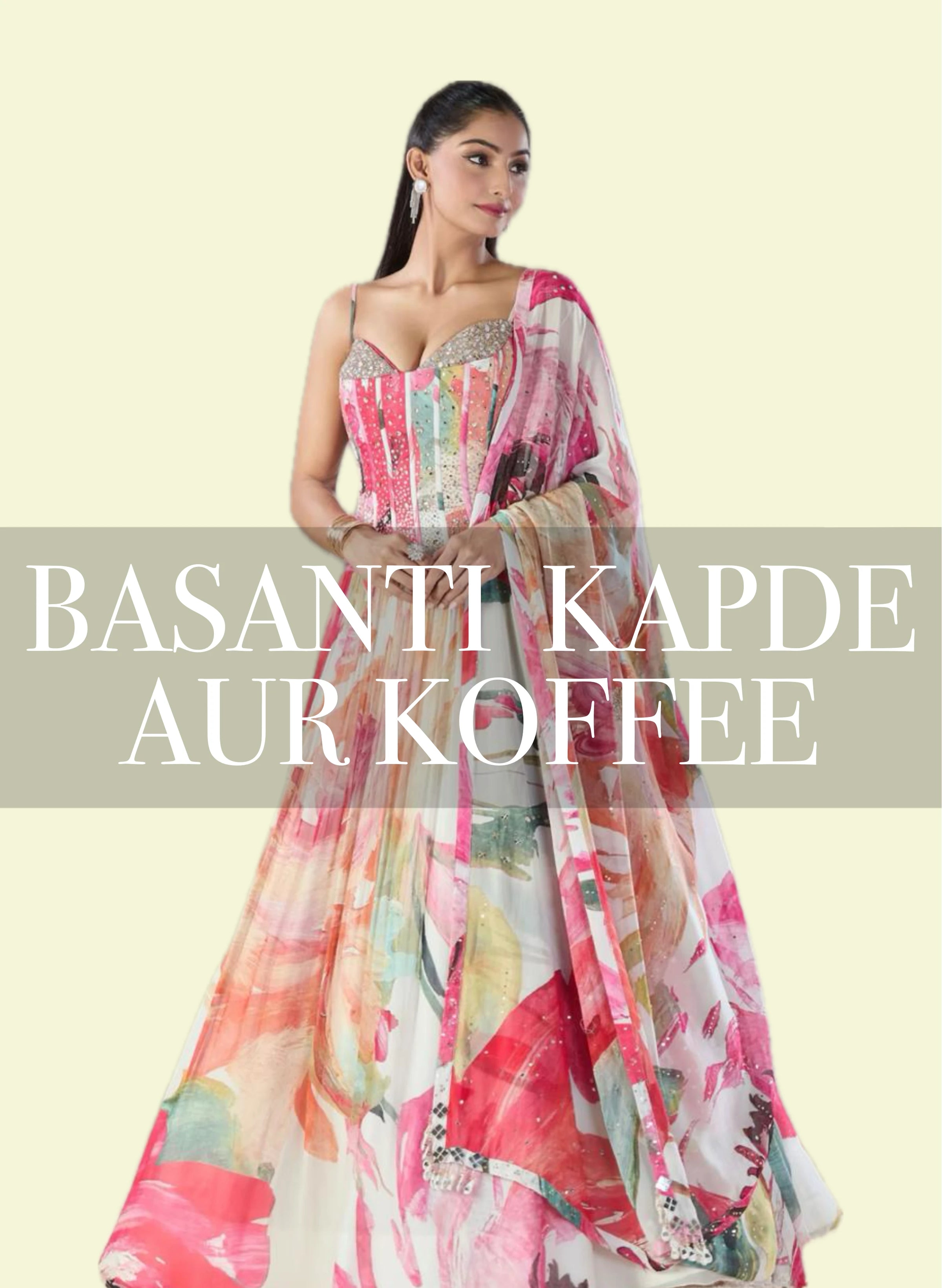 Basanti Kapde aur Koffee Lehengas