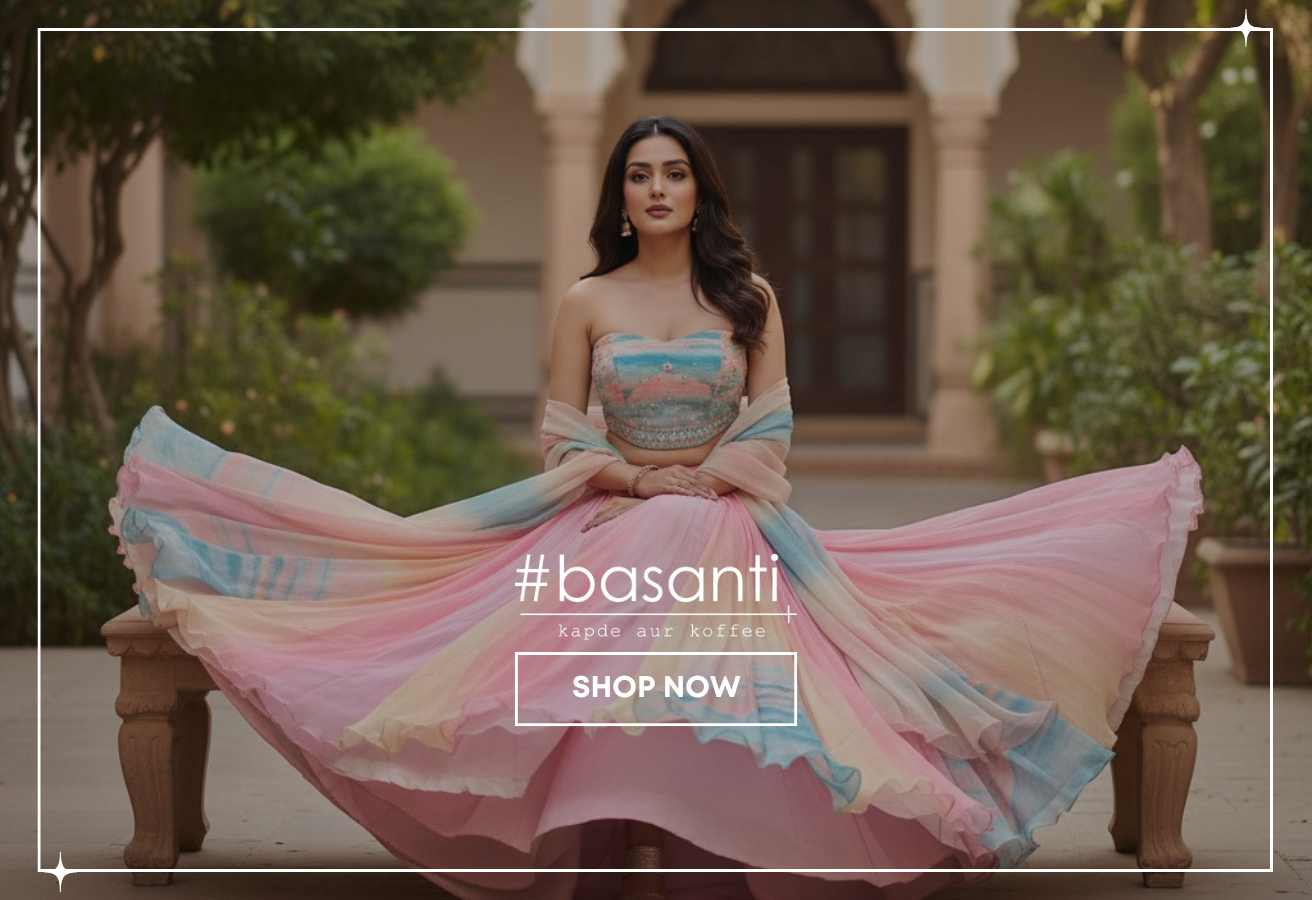BASANTI KAPDE AUR KOFFEE