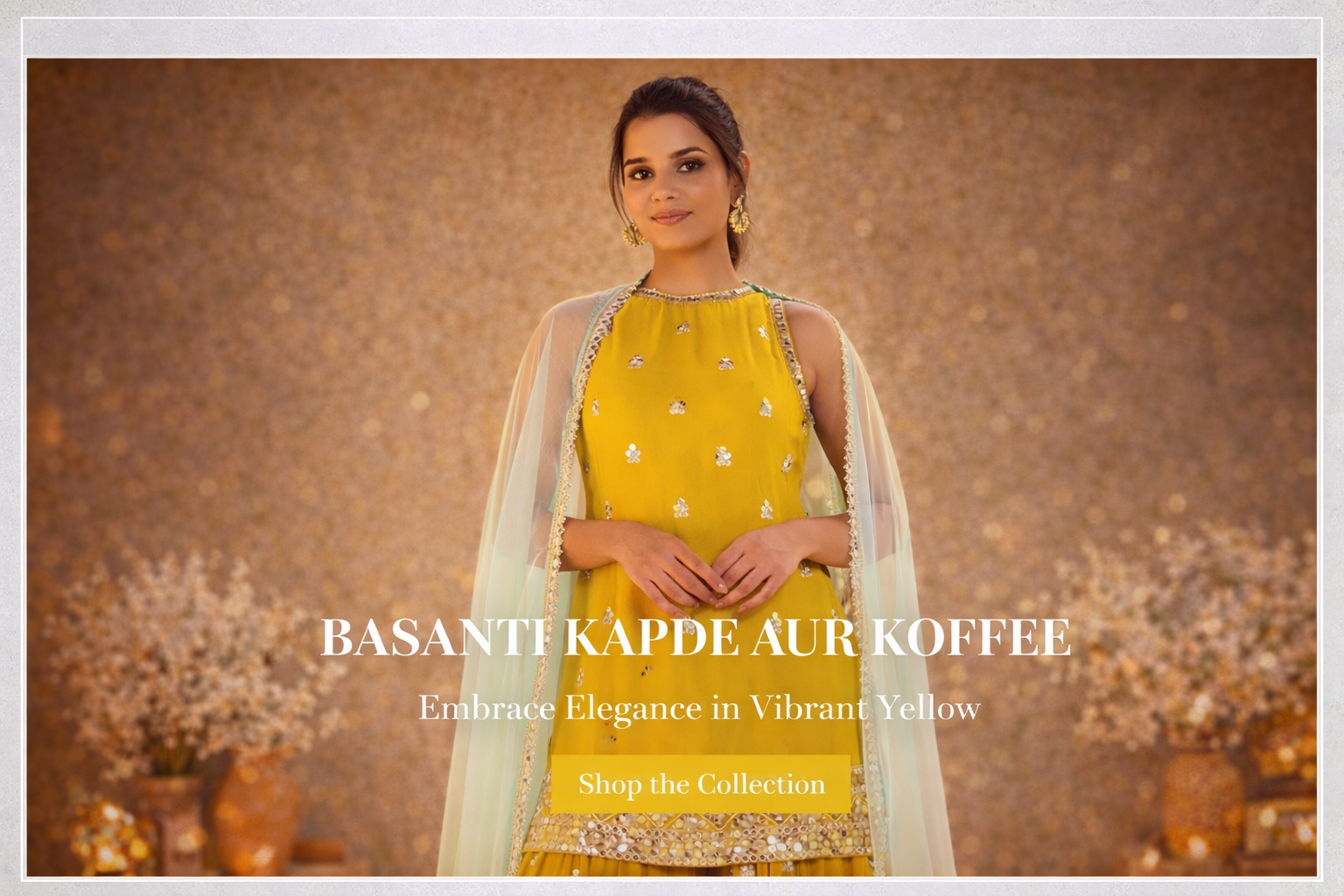 BASANTI KAPDE AUR KOFFEE